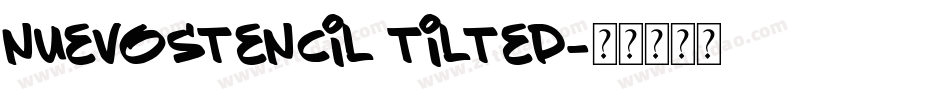 nuevostencil tilted字体转换